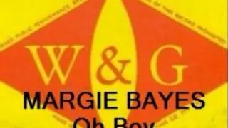 Margie Bayes - Oh Boy 1966 W&G - WG-S-2552.wmv