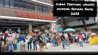 Victory Liner Cubao Holy week updates. Semana Santa 2023