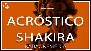 Shakira - Acrostico LETRA (INSTRUMENTAL KARAOKE)