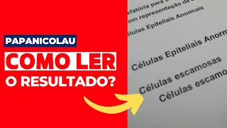 Como ler o resultado do preventivo/papanicolau?