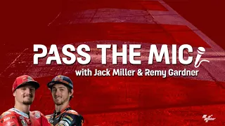 Pass The Mic: Jack Miller & Remy Gardner