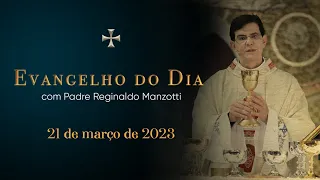 EVANGELHO DO DIA | 21/03/2023 | Jo 5,1-16 | PADRE REGINALDO MANZOTTI