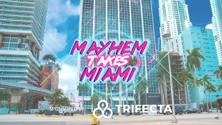 Mayhem Takes Miami // WZA: The Day Before