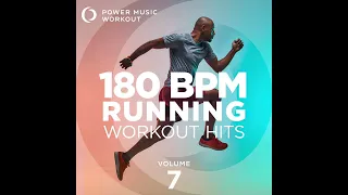 180 BPM Running Workout Mix Vol. 7 (Nonstop Running Mix 180 BPM) by Power Music Workout