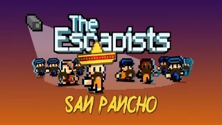 San Pancho; The Escapists Music