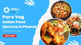 Best Indian Restaurant in Phuket | Pure Veg Restaurant | Jain Food in Thailand | Must Try in Phuket