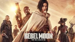 Rebel Moon A Child Of Fire (2023) Full Movie Review | Sofia Boutella | Charlie Hunnam