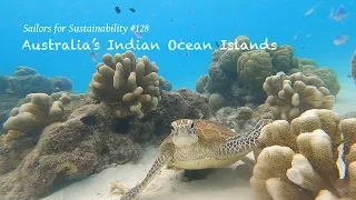 Ashmore Reef, Christmas Island, and Cocos (Keeling) Islands (Sailors for Sustainability #128)