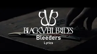 Black Veil Brides - Bleeders (Lyrics)