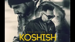 Koshish (Lofi Song) Prem Dhillon | Armaan Bedil | TanuGrewal | Munda Southall Da Releasing On 4 Aug