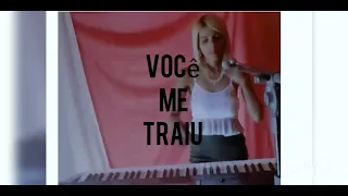 Você me traiu