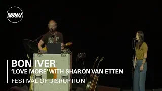 Bon Iver & Sharon Van Etten - Love More - Boiler Room x David Lynch's Festival of Disruption