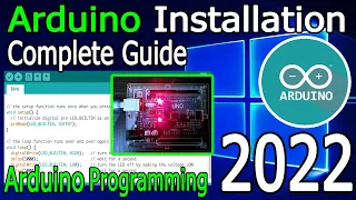 How To Install Arduino On Windows 10/11  [ 2022 Update ] Complete Step by Step Guide