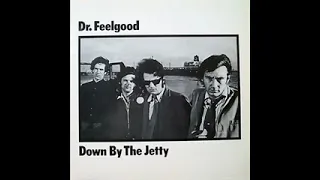 Dr  FEELGOOD - Down By The Jerry (1975) ♫ Full Album