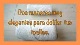 🆓DOBLAR TOALLAS COMO EN LOS HOTELES. 🆓