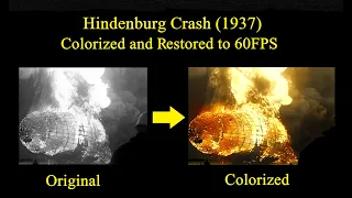 Hindenburg Crash 1937 (Colorized and Restored, 4K 60FPS) - from 2 camera angles.