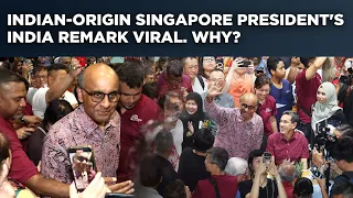 Why Is Newly Elected Indian-Origin Singapore President, Shanmugaratnam's 2016 India Statement Viral?