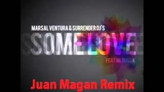 Marsal Ventura, Surrender Dj's Ft. Medussa & Juan Magan - Some Love 2.0 (Radio Edit)