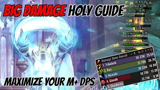 Holy Priest Damage Guide for Mythic Plus