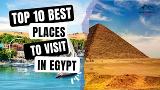 The Top 10 Best Places to Visit In Egypt Travel Video You Don't Want to Miss