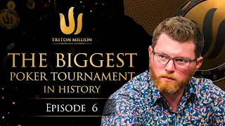 Triton Million Ep 6 - The Biggest Poker Tournament in History