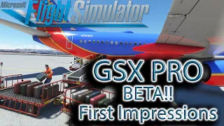 Microsoft Flight Simulator | GSX PRO BETA! | First Impressions