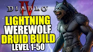 Diablo 4 Druid Leveling Build 1-50 - BEST Druid Leveling Build in Season 3 - Lighting Werewolf Druid