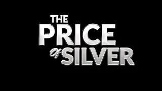 THE PRICE OF SILVER (DOCUMENTARY 2020)