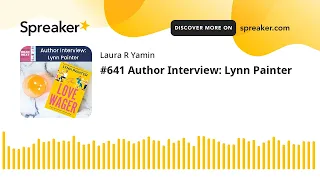 #641 Author Interview: Lynn Painter