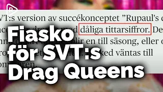 Fiasko för SVT:s Drag Queen-satsning