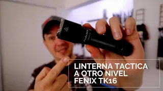 Linterna 🛑 TÁCTICA 🛑 de otro nivel Fenix tk16 v2.0 revisión español