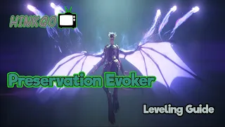 Preservation Evoker Rotation/Leveling Guide