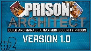 Let's Play Prison Architect Campaign - Part 2 - Palermo