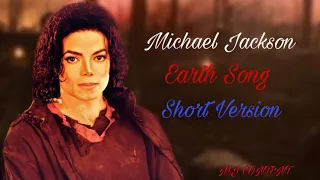 Earth Song (Short Version) - Michael Jackson