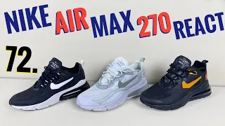 72. КРОССОВКИ NIKE AIR MAX 270 REACT // КУЧА КРОССОВОК НАЙКИ