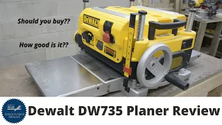 Dewalt DW735 X 13" Thickness Planer Review / How to / Guide / Tips