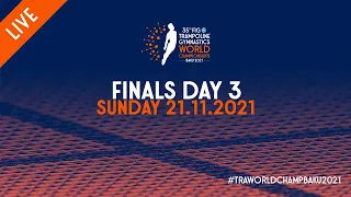 Finals Day 3 - 2021 Trampoline World Championships