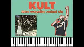 Kult - Jutro wszystko zmieni się - orkiestra - jak grać na pianinie