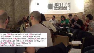 Zombie - The Cranberries - Barcelona Ukelele Club (BUC) Play along with chords and lyrics.