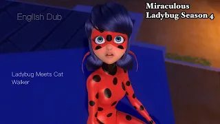 Kuro Neko - Ladybug Meets Cat Walker | Miraculous | English Dub | AsiaCataclysxm