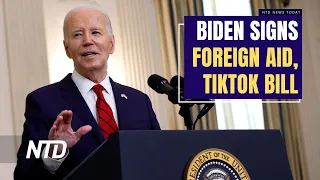 Biden Signs $95 Billion Foreign Aid Bill Into Law; SCOTUS to Consider Idaho Pro-Life Law | NTD