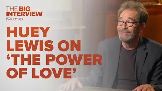 Huey Lewis on 'The Power of Love' | The Big Interview