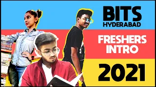 Freshers' 2021 Introduction BITS Hyderabad