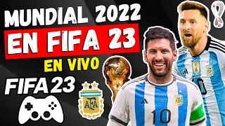 🔴 JUGAMOS EL MUNDIAL QATAR 2022 CON LA SELECCIÓN ARGENTINA EN EL FIFA 23