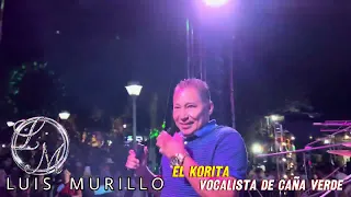 Aunque me digas Adiós LUIS MURILLO ft. EL KORITA