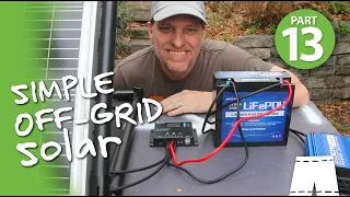 How To Set Up A Simple OFF-GRID Solar System | DIY Camper Build - Part 13