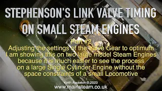 STEPHENSON'S LINK VALVE TIMING SETTING - PART #2