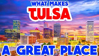 TULSA, OKLAHOMA - The TOP 10 Places you NEED to see!