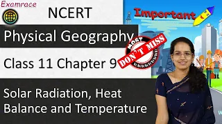 NCERT Class 11 Physical Geography Chapter 9: Solar Radiation, Heat Balance and Temperature | English