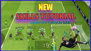 SOMBRERO+BICYCLE KICK😱 NEW SKILL TUTORIAL EFOOTBALL MOBILE 24